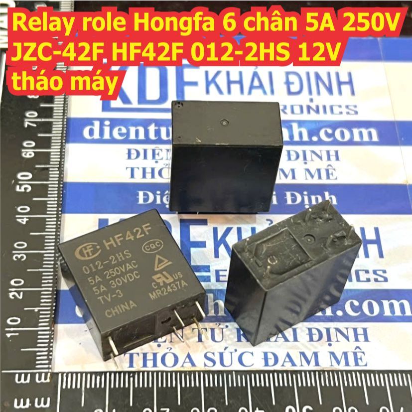 2 cái Relay role Hongfa 6 chân 5A 250V HF42F JZC-42F 012-2HS 12V 5A 250V tháo máy kde4347