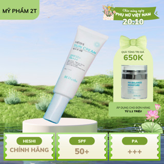Kem chống nắng dưỡng ẩm, phục hồi da, hợp tất cả da Heshi Sun Cream SPF 50+ PA+++ 50g