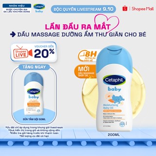 [LIVE] Dầu massage dưỡng ẩm làm dịu da bé với hoa cúc Calendula Hữu Cơ Cetaphil Baby Moisturising Baby Oil 200ml