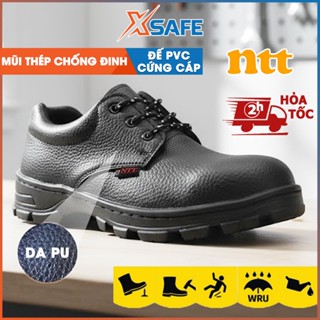 Giày bảo hộ lao động NTT chống đinh, va đập, đế PVC chống dầu, dùng cho nhà xưởng, công trường...