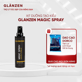 Xịt dưỡng tóc GLANZEN MAGIC SPRAY 200ml dưỡng tóc mềm mượt, giảm khô xơ