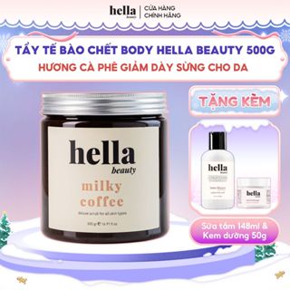 Tẩy tế bào chết body cà phê Hella Beauty 500g giúp làm sạch sâu hỗ trợ dưỡng sáng da