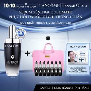 [Lancome x Hannah 10.10] Serum Phục Hồi Da Vượt Trội Trong 1 Tuần Genifique Ultimate B115ml