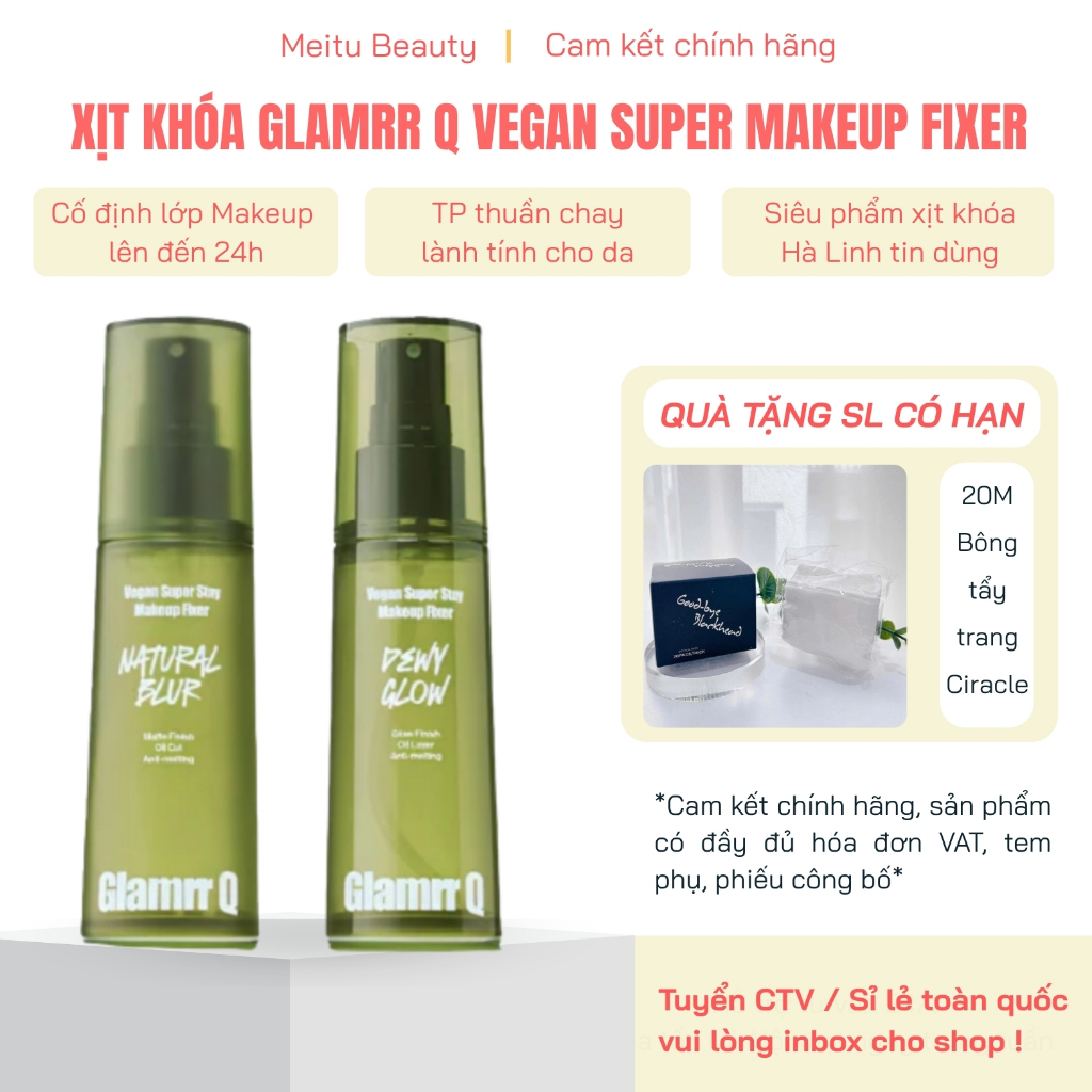Xịt khóa Glamrr Q cố định lớp makeup 24h, Glamrr Q xịt khóa nền hàng c.ty có VAT, Meitu Beauty