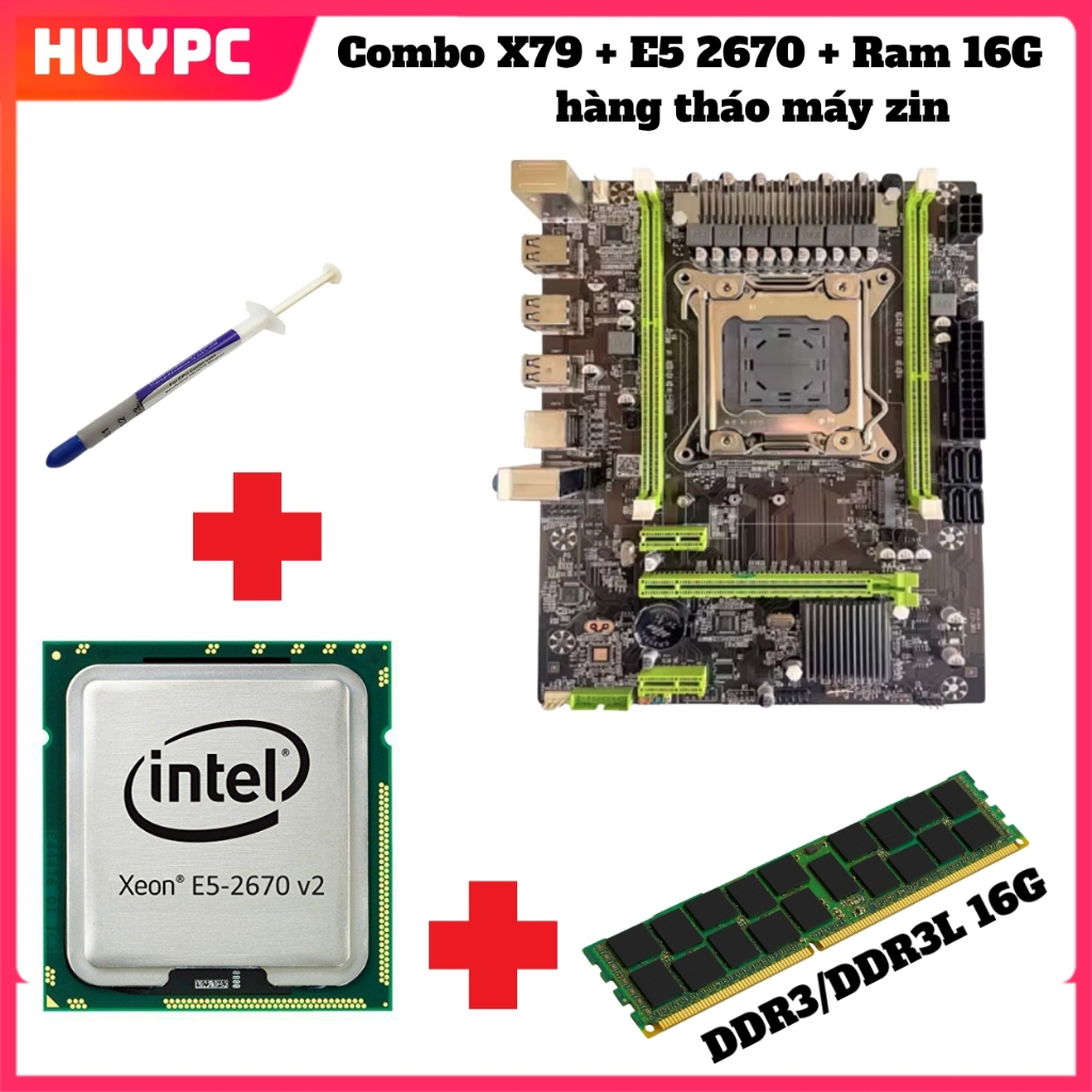 Combo Main X79 + CPU Xeon E5-2670 V2 + RAM DDR3 16GB hàng tháo máy zin