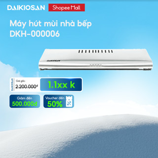 Máy Hút Mùi Bếp Khử Mùi Bằng Than Hoạt Tính Quạt Hút Mùi Daikiosan DKH000006 MKH000006 3 Tốc Độ Hút