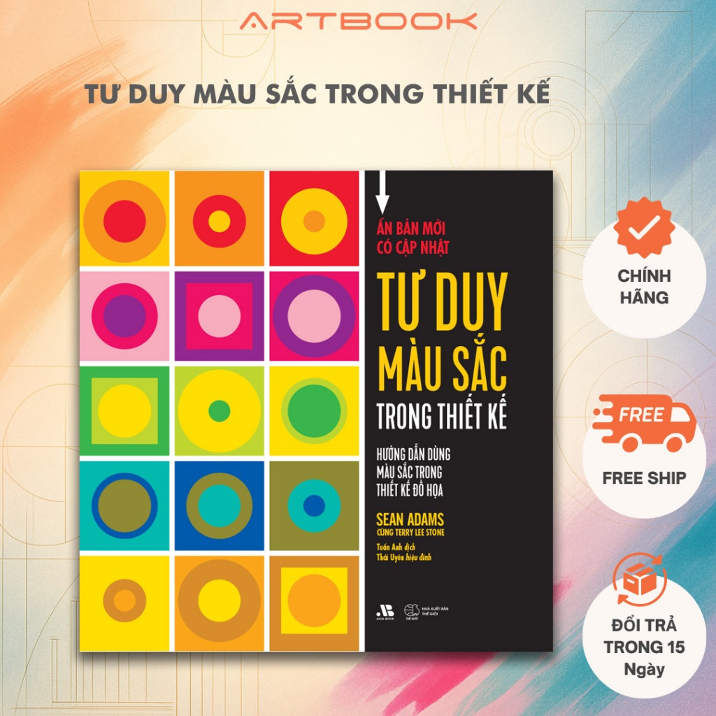 Sách Tư Duy Màu Sắc Trong Thiết Kế - Hướng Dẫn Dùng Màu Sắc Trong Thiết Kế Đồ Họa | ARTBOOK