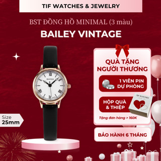 Đồng Hồ Nữ Dây Da Mặt Nhỏ BAILEY Vintage Tif Watches Tối Giản Sang Trọng Hợp Tặng Quà Người Yêu