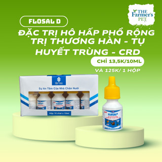 FLOSAL D_Dành cho gia cầm_Hỗ trợ Đtrị Hô Hấp, Thương Hàn, Tụ Huyết Trùng, CRD-Dung dịch uống-lọ 10ml