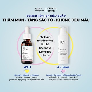  Bộ Đôi Cải Thiện Tăng Sắc Tố Mờ Thâm Làm Đều Màu Da Geek&Gorgeous aPAD + A-Game 30ml+30ml 