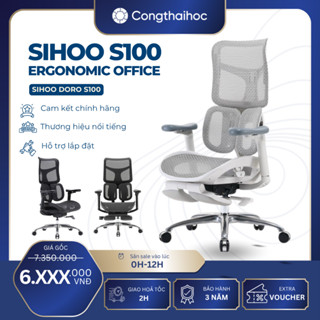 [NHẮN SHOP ĐỂ ĐƯỢC FREESHIP] ghế công thái học Sihoo S100 phiên bản chân nhôm cao cấp