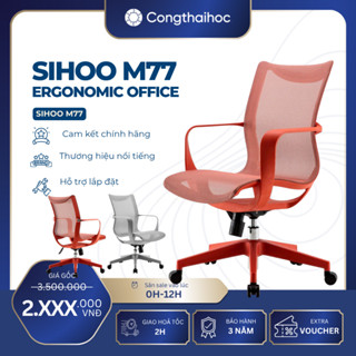 [NHẮN SHOP ĐỂ ĐƯỢC FREESHIP] Ghế công thái học Sihoo M77 bảo hành 3 năm