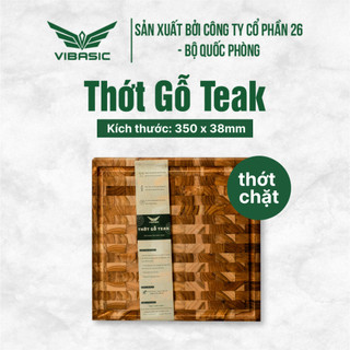  Thớt Chặt Gỗ Teak Vibasic ghép dựng block kích thước thước 350x350x38mm 