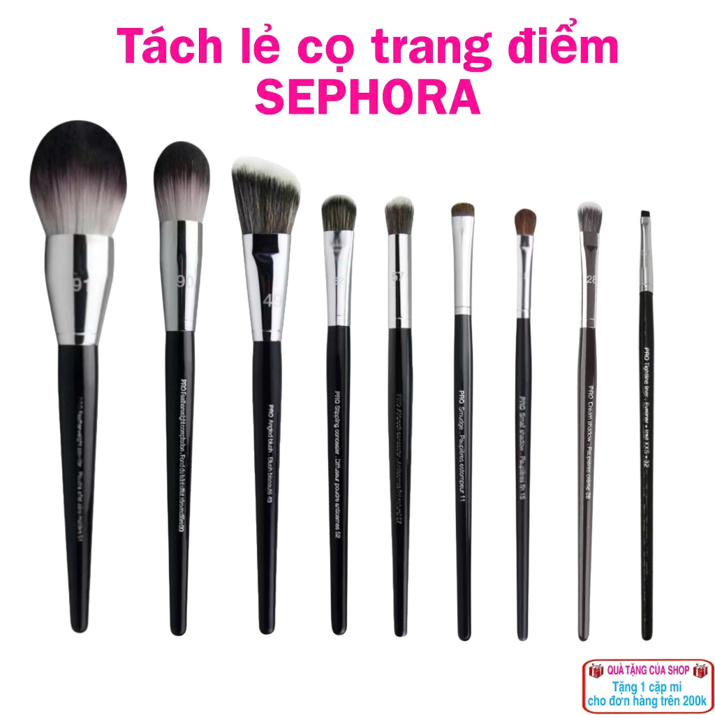 [tách lẻ] Cọ Sephora trang điểm cao cấp các loại với lông thú mềm mịn, bám phấn chuyên dùng cho makeup chuyên nghiệp