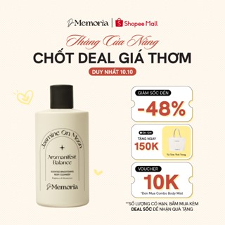 Sữa Tắm Dưỡng Trắng Da Hương Nước Hoa Thư Giãn De Memoria Scented Brightening B​ody Cleanser 300ml