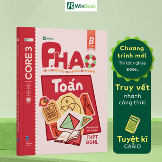 Sách P.H.A.O Toán Ôn luyện thi tốt nghiệp THPT, ĐGNL