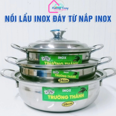 Nồi lẩu inox 304 nhiều size 22cm,24cm,26cm,28cm phù hợp ăn lẩu, xào thực phẩm - Phương Trang