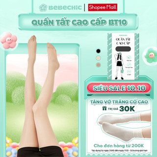 Quần Tất Tàng Hình Thon Gọn Chân Che Khuyết Điểm Cao Cấp BT10 BEBECHIC (0D/5D/10D/15D)
