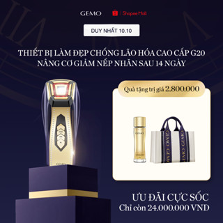 GEMO G20 - Thiết bị làm đẹp chống lão hóa cao cấp từ Thụy Sĩ G20 hỗ trợ nâng cơ, giảm nếp nhăn và chống lão hóa toàndiện