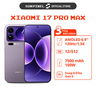  Điện Thoại Xiaomi 17 Pro Max Chip Snapdragon 8 Elite Gen 5 Ram 12 16GB Màn Hình LTPO AMOLED 120Hz. SonPixel 