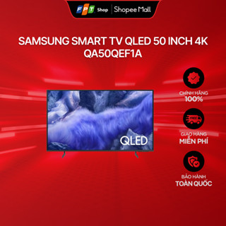   Chỉ GH tận nơi  Samsung Smart TV QLED 50 inch 4K QA50QEF1A 