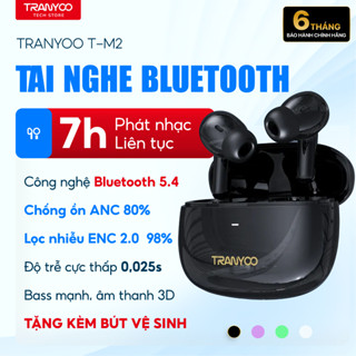 Tai Nghe Bluetooth TRANYOO T-M2 Tai Nghe Bluetooth 5.4 ANC / ENC 2.0 Chống Ồn 80% Kháng Nước