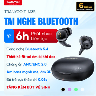 Tai Nghe Bluetooth TRANYOO T-M3S Tai Nghe Bluetooth 5.4 Tích Hợp ANC / ENC 2.0 Chống Ồn, Xuyên Âm