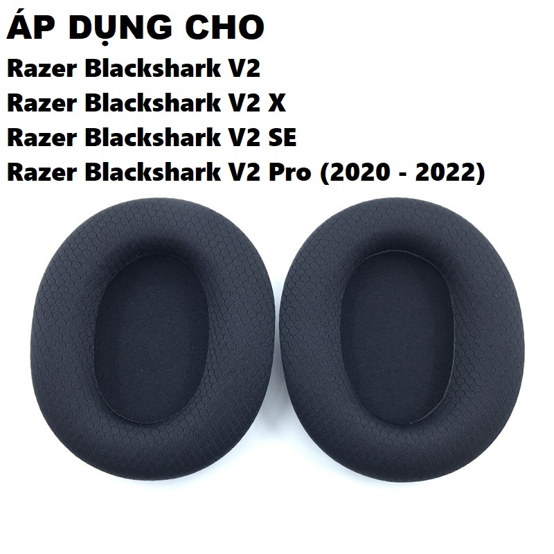 (1 cặp) đệm tai thay thế Razer Blackshark V2 / V2 Pro ( Phiên bản 2020 - 2022) / V2 X / V2 SE