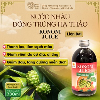  Nước Nhàu Đông Trùng Hạ Thảo  Kononi Juice  330ml 