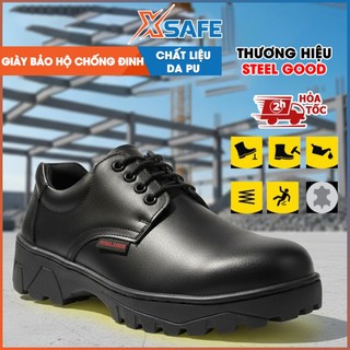 Giày bảo hộ lao động XSAFE STEEL GOOD da bò thật chống đinh va đập kháng dầu gia cố đế bền chắc 