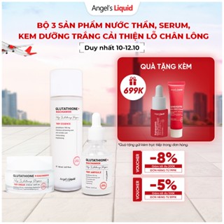 Bộ 3 sản phẩm Nước thần, Serum, Kem Dưỡng Trắng, Se Khít Lỗ Chân Lông Angel's Liquid Glutathione Plus Niacinamide