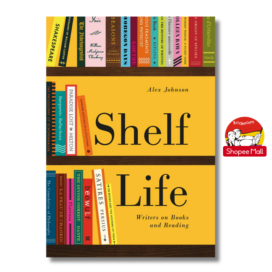 Sách - Shelf Life: Writers on Books and Reading by  Alex Johnson |  Books About Books / Nonfiction