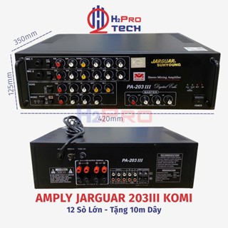 Amply Karaoke Jarguar 203III Komi 12 Sò 480W Công Suất Lớn Tặng 10M Dây, Amply Jarguar Tải 2 Cặp 25