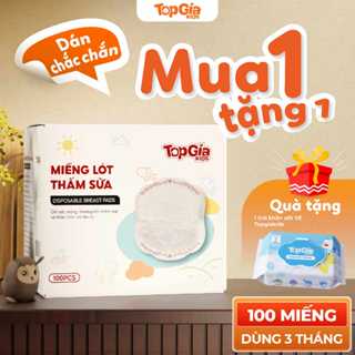 Hộp 100 miếng lót thấm sữa, miếng dán thấm hút sữa Topgiakids dán chắc chắn, mềm mại, an toàn cho mẹ