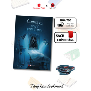  Sách - Gương kia ngự ở trên tường - Tống Ngọc  Có quà độc quyền của tác giả số lượng có hạn  