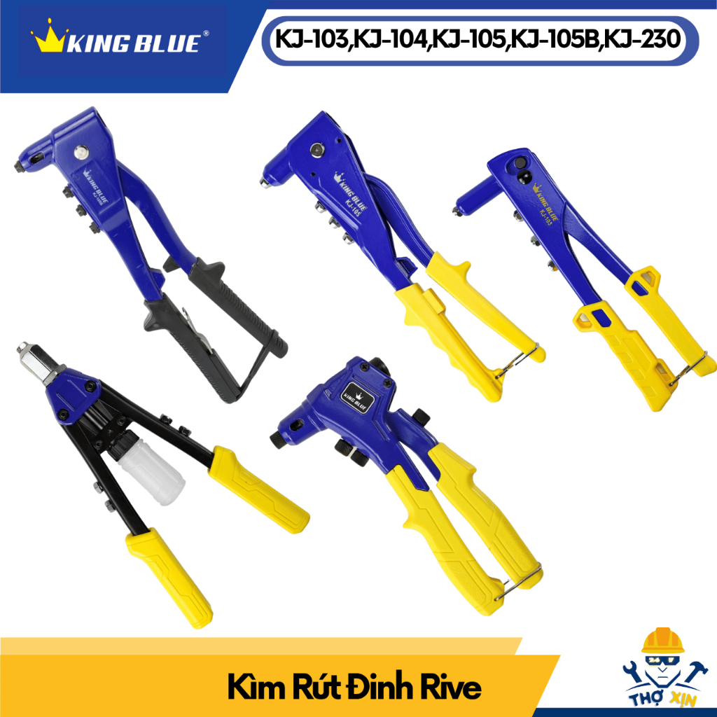 KINGBLUE - Kìm rút đinh rive KJ-103/ KJ-104/ KJ-105/ KJ-105B/KJ-230, Kìm rút tán đinh rive bằng nhôm