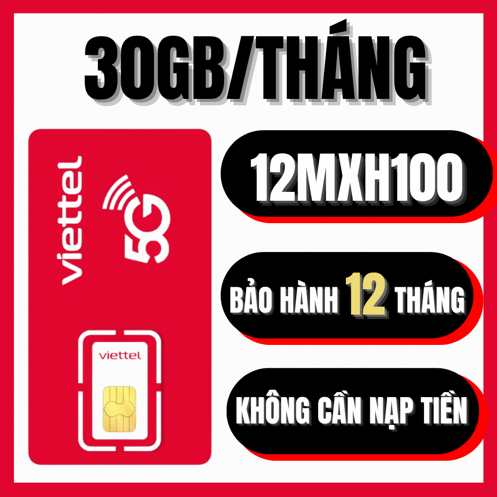 ( FREE MẠNG XÃ HỘI ) Sim 5G/4G Viettel KM 12 Tháng Gói 12MXH100 Tặng 1GB/ngày + 1 Tỷ GB Lướt Web