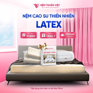 Nệm Cao Su Latex Thuần Việt - Nệm Cao Su Thiên Nhiên Giảm Đau Lưng, Khử Mùi, Thoáng Mát - Bảo Hành 15 Năm