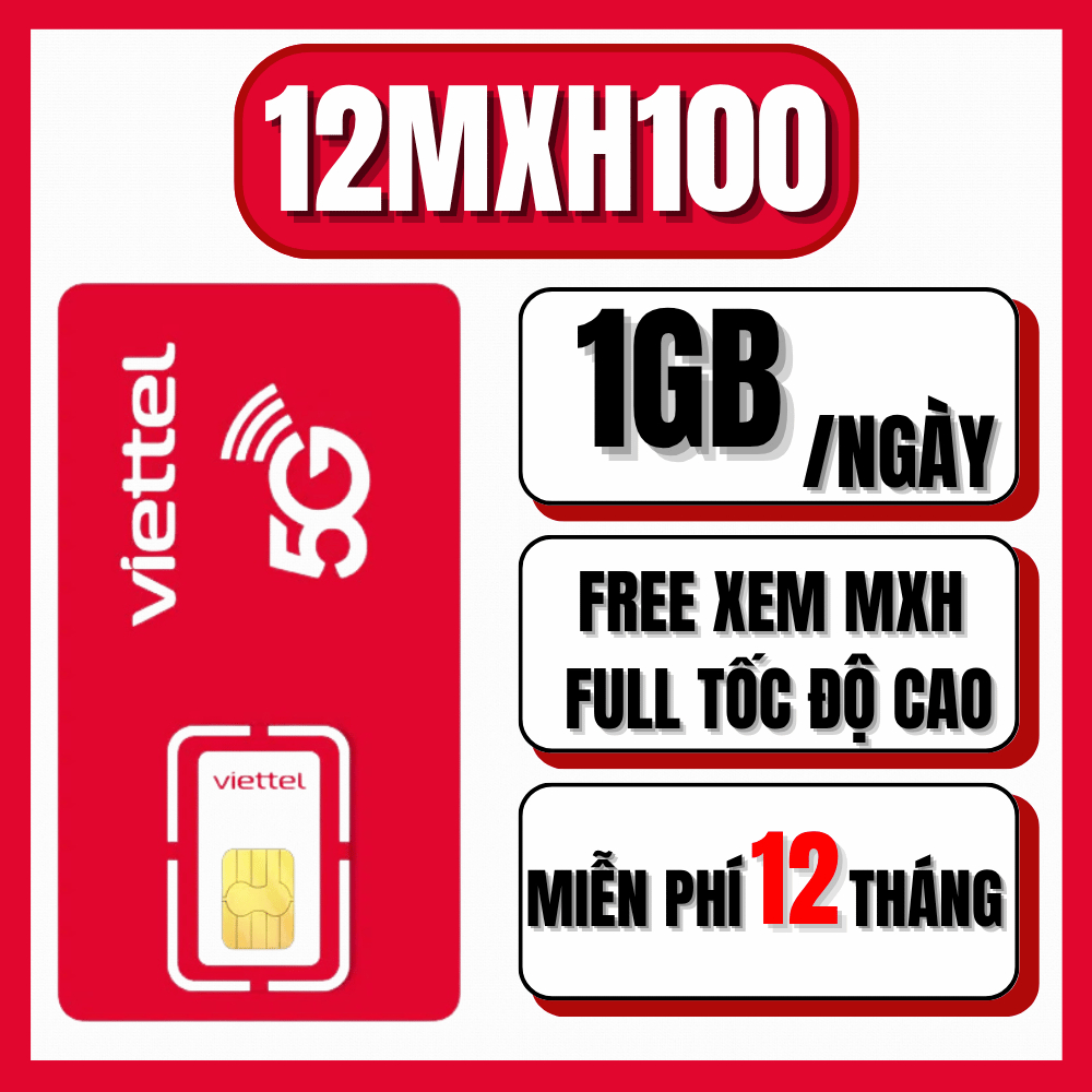 Sim 4G Viettel 12MXH100 Free 12 Tháng – Tặng Data MXH YouTub Tik – Chuyên Lắp Ô Tô, Tivi, Điện Thoại
