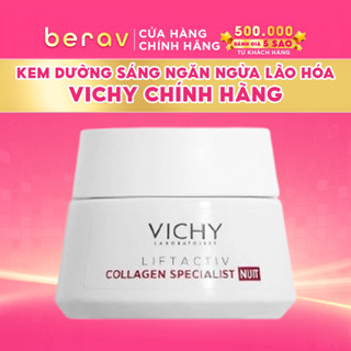   MINISIZE  Kem dưỡng Vichy ban đêm dưỡng sáng ngừa lão hóa làm săn chắc da Liftactiv Collagen Specialist Night 15ml 
