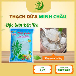  Thạch Dừa Minh Châu - Đặc Sản Xứ Dừa Bến Tre 