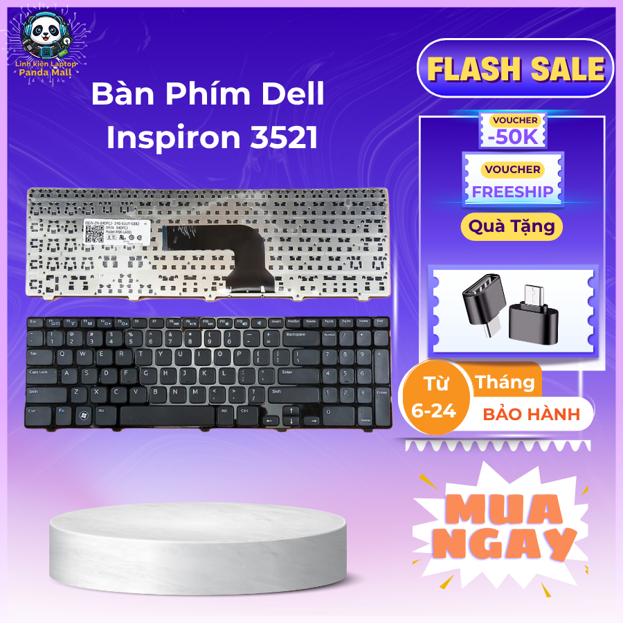 BÀN PHÍM DELL INSPIRON 3521 Zin 100% Inspiron 15 3521 3537 3531 15R 5421 5535 5521 5537 Bảo hành 12 