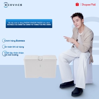[BQT] Bộ cấp nước tự động FM2243 /FM2129/ FM2321 cho Robot Ecovacs (X2 Omni/T20 Omni/T10 Turbo/T30 Pro Omni)