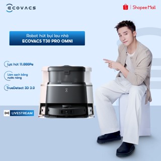 [LIVE] Robot hút bụi lau nhà Ecovacs T30 Pro Omni - Lực hút 11000Pa - Kháng khuẩn ion bạc
