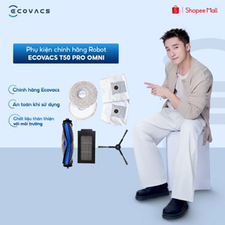 Phụ kiện chính hãng robot hút bụi lau nhà Ecovacs T50 Pro Omni | Chổi cạnh | Chổi chính | Giẻ lau | Bộ lọc | Túi rác