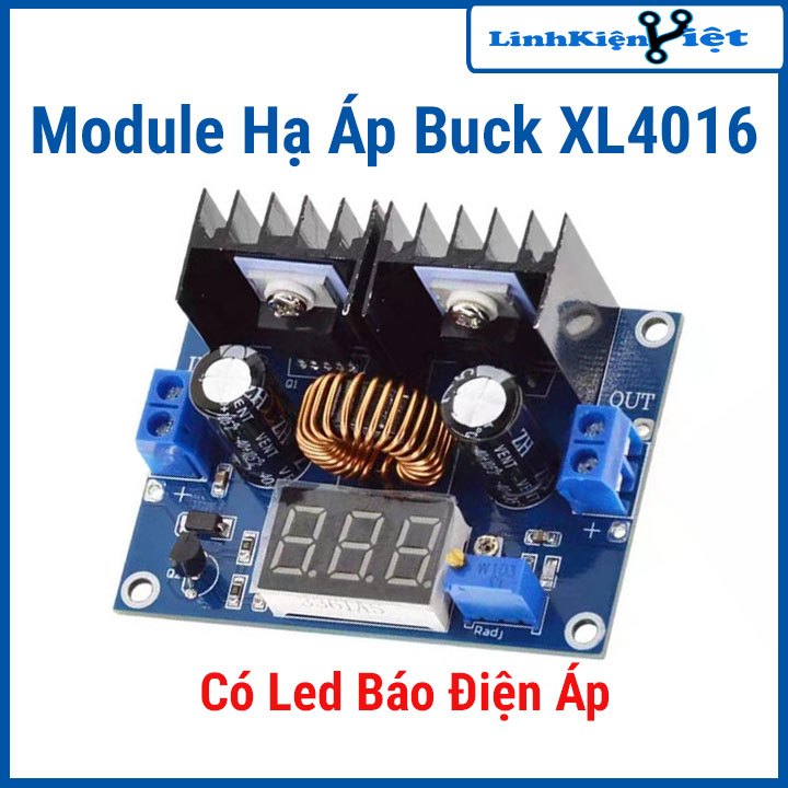 Module Hạ Áp Buck XL4016 Vin 4-38V Vout 1.25-36V 8A V2 ( Có Led Báo Điện Áp )