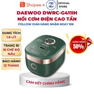 Nồi cơm điện tử Daewoo 1.8L DWRC-G411IH - Bảo hành 12 tháng 