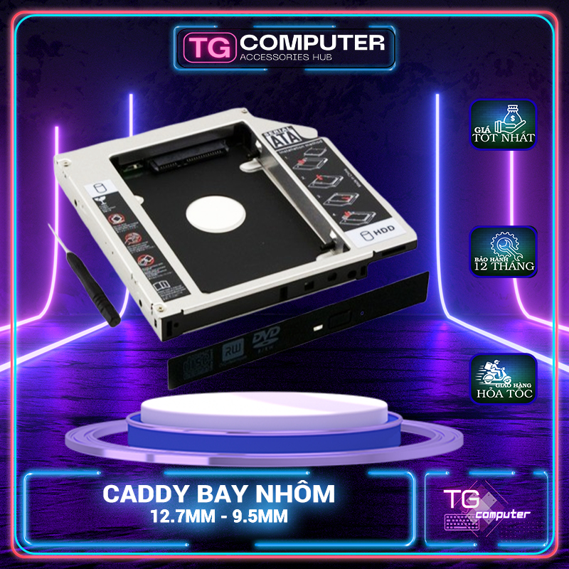[Siêu rẻ vô địch ] Caddy Bay SSD 12.7mm / 9.5mm- Khay đựng Ổ Cứng Thứ 2 cho Laptop