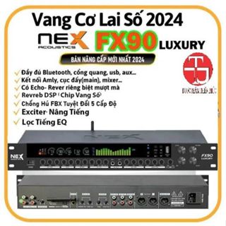 MẪU MỚI | Vang Cơ Lai Số Equalizer Nex Acoustics Fx90 Luxury Chống Hú 5 Cấp Độ - Kết Hợp EQ, Tiếng Echo Reverb Siêu Sáng
