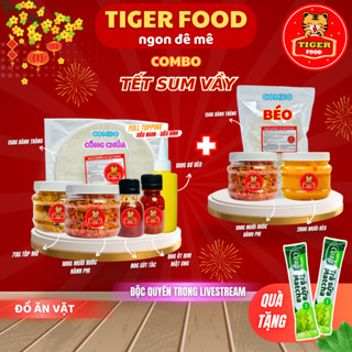 COMBO TẾT SUM VẦY - Bánh tráng phơi sương TIGER FOOD - Combo Công Chúa (06 món) + Combo Béo (03 món) Muối Ruốc Hành Phi